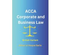 ACCA Corporate and Business Law: British Variant