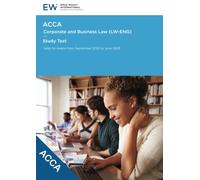ACCA Corporate and Business Law (LW-ENG) Study Text - 2022-23 (ACCA - 2022-23)