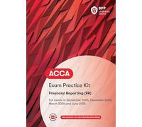 ACCA Financial Reporting : Exam Practice Kit