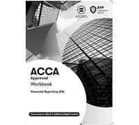 ACCA Financial Reporting: Workbook