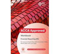 ACCA Financial Reporting: Workbook