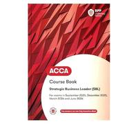 ACCA Strategic Business Leader: Practice and Revision Kit