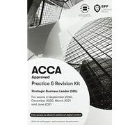 ACCA Strategic Business Leader: Practice and Revision Kit