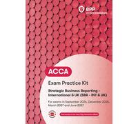 ACCA Strategic Business Reporting : Exam Practice Kit