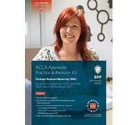 ACCA Strategic Business Reporting: Practice and Revision Kit