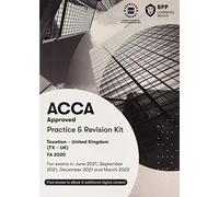 ACCA Taxation FA2020: Practice and Revision Kit
