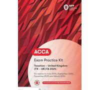 ACCA Taxation FA2024: Exam Practice Kit