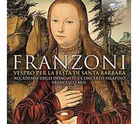 Accademia Dell'Arcadia; Roberto Balconi - Franzoni: Vespro Per La Festa Di Santa Barbara