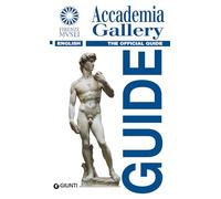 Accademia Gallery: The Official Guide