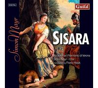 Accademia I Filarmonici Di - Simon Mayr: Simon Mayr: Sisara