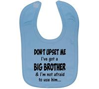 Acce Products Don't upset me I've got a big Brother & I'm not afraid to use him… Baby Feeding Bib Touch Attached 0 to approx 3 Years - Blue