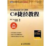 Accelerated C # 2008 (C # shortcut tutorial)(Chinese Edition)