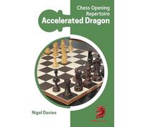 Accelerated Dragon: Chess Opening Repertoire