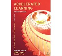 Accelerated Learning: A User's Guide