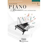 Piano Adventures for the Older Beginner Int. L 1. Lesson Book 1, International Edition: 01 (Accelerated Piano Adventures)