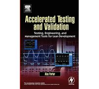 Accelerated Testing and Validation