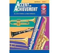 Accent on Achievement, Book 1 (Baritone Bc): Baritone B.C., Book & CD: BK 1