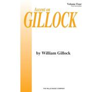 Accent On Gillock Book 4: Early Intermediate Level