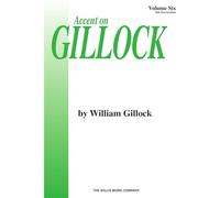 Accent On Gillock Book 6. Piano Solo.: Mid-Intermediate Level