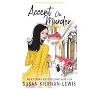 Accent on Murder: Volume 3 (Stranded in Provence Mysteries)