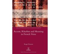Accent, Rhythm and Meaning in French Verse
