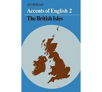 Accents of English: Volume 2: Beyond the British Isles: 02