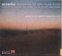 Accentus - Haydn: Les Sept Dernieres paroles du Christ