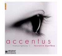 Accentus/Laurence Equilbey - Transcriptions 2