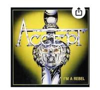 Accept - I'M a Rebel