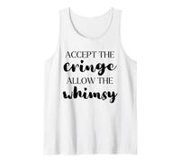 Accept the Cringe Allow the Whimsy Be Confident Self-Love Tank Top