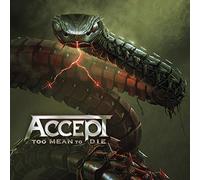 Too Mean to Die by Accept (CD, 2021) New Sealed