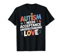 Accept Understand Love Autistic Minds Autism Awareness T-Shirt
