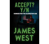 Accept? Y/N: Horror for the Algorithm Age