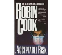 Acceptable Risk (Medical Thriller)