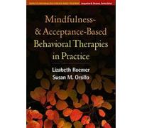 Acceptance-Based Behavioral Therapy (Guides to Individualized Evidence-Based Treatment)