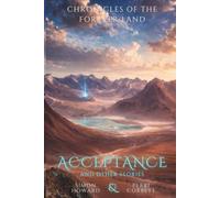 Acceptance: Chronicles Of The Forever Land