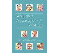 Acceptance: The defining voice of Validation