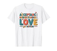 Acceptance Understanding Love for Autism Autism Awareness T-Shirt