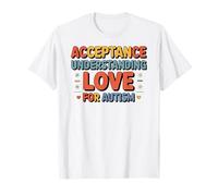 Acceptance Understanding Love for Autism Autism Awareness T-Shirt