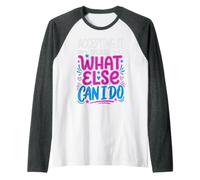 Accepting It Because What Else Can I Do Reality Survive Raglan Baseball Tee