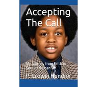 Accepting The Call: My Journey from Faith to Secular Humanism
