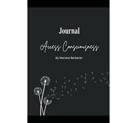 Access Consciousness Journal