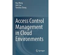 Access Control Management in Cloud Environments