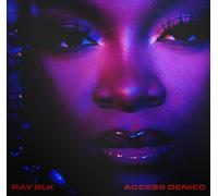 Ray BLK - Access Denied