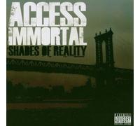 Access Immortal - Shades Of Reality