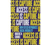 Access Is Capture: How Edtech Reproduces Racial Inequality