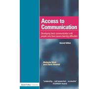 Access to Communication: Developing the basics of communication for people who have severe learning disabilities through Intensive Interaction