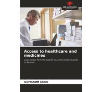 Access to healthcare and medicines: Case studies from the Gabriel Touré University Hospital in Bamako