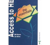 Access to Higher Education: The Essentials