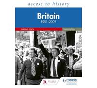 Access to History: Britain 1951-2007 Third Edition